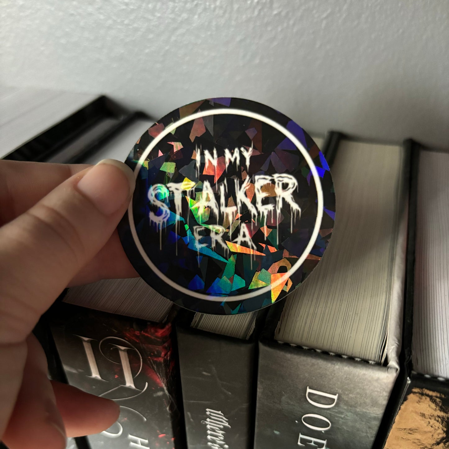 In My Stalker Era STICKER