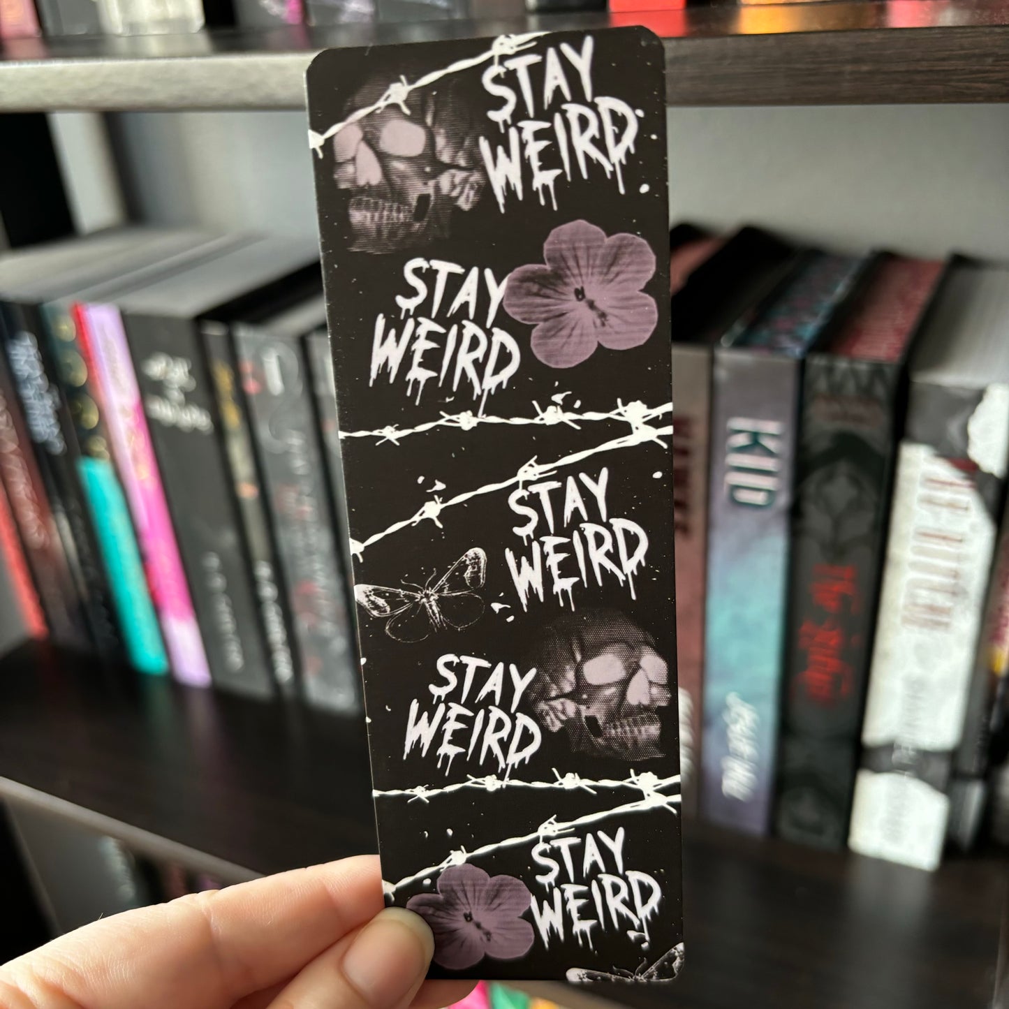 Stay Weird - BOOKMARK