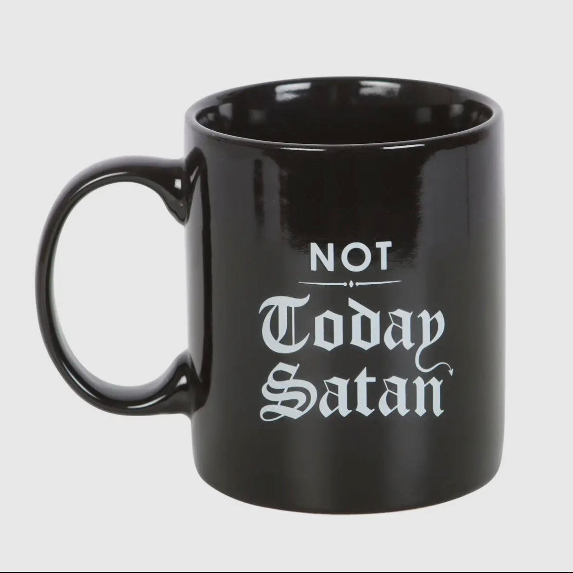 Not Today Satan Mug