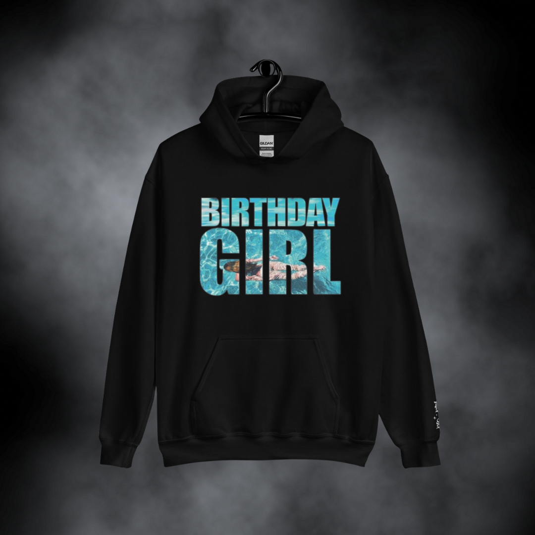 Birthday Girl - Hoodie