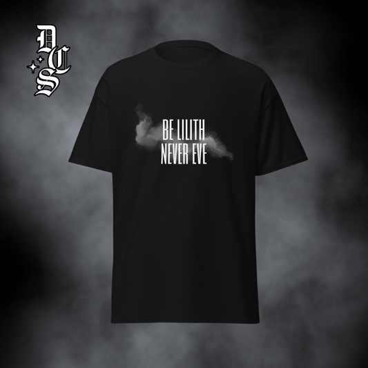 Be Lilith Never Ever T-Shirt