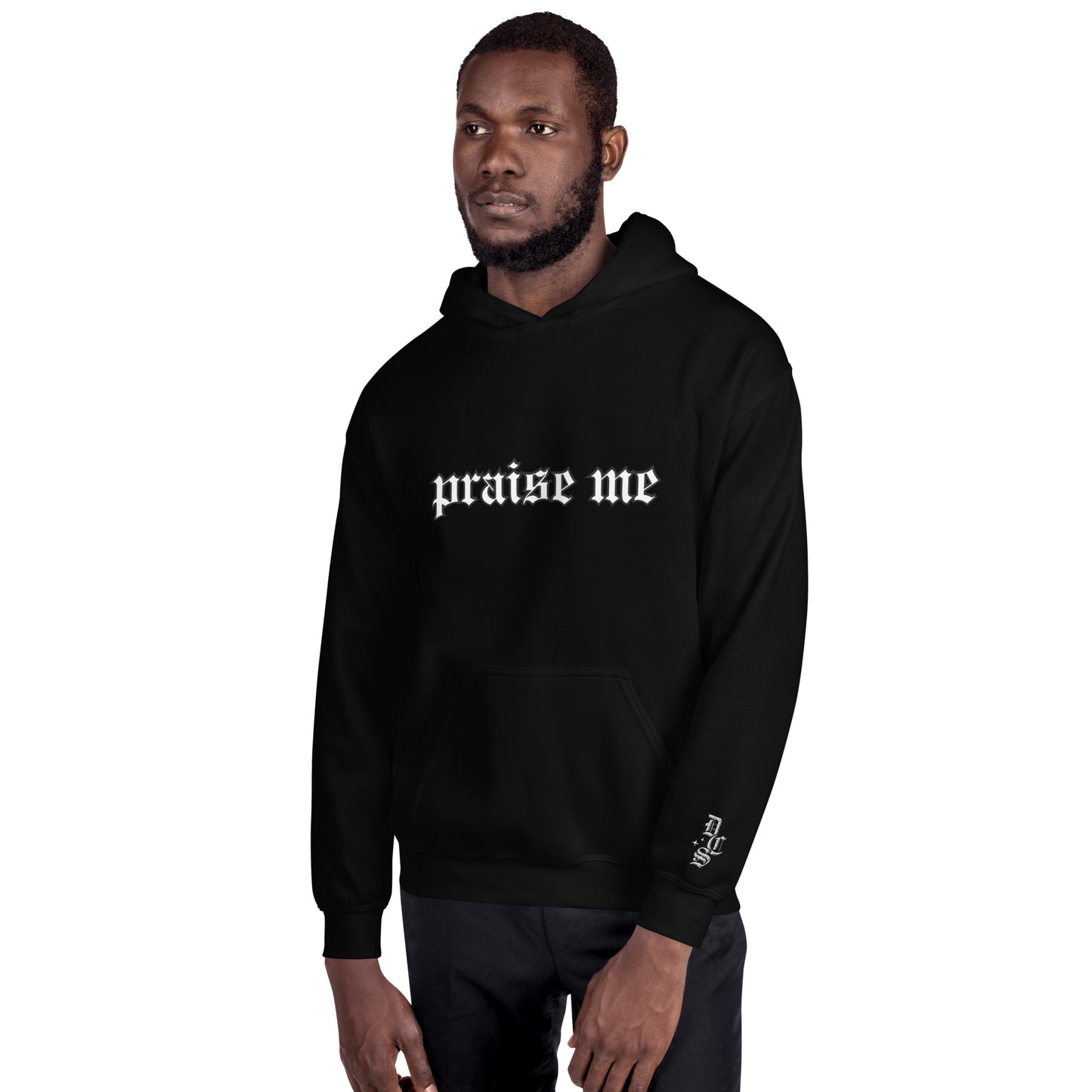 Praise Me - Hoodie